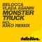 Monster Truck - Belocca & Vlada Asanin lyrics