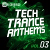 Tech Trance Anthems Vol. 3