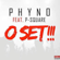 Oh Set (feat. P-Square) - Phyno