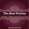 The Best Violins (From 1927 to 1941)