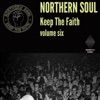 Northern Soul: Keep the Faith, Vol. 6 artwork