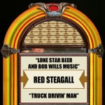 Red Steagall - Lone Star Beer and Bob Wills Music