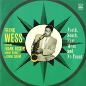 North, South, East, Wess and No Count (feat. Frank Foster, Kenny Burrell, Kenny Clarke) artwork