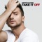 Take It Off - Sergey Lazarev lyrics