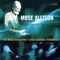 Baby Please Don't Go - Mose Allison lyrics