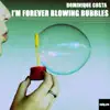 I'm Forever Blowing Bubbles (Extended Mix) song lyrics