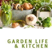 Garden Life & Kitchen (ROBA Series) artwork