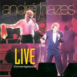 Live Concertgebouw - André Hazes