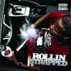 Rollin' Strapped song lyrics