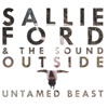 Sallie Ford - They Told Me