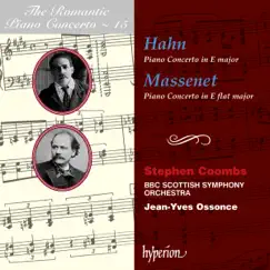 Hahn & Massenet: Piano Concertos by Stephen Coombs, BBC Scottish Symphony Orchestra & Jean-Yves Ossonce album reviews, ratings, credits