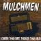 Mudslide - The Mulchmen lyrics