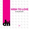 Wish To Love - Single
