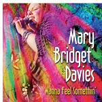 Mary Bridget Davies Group - Gettin' Stronger