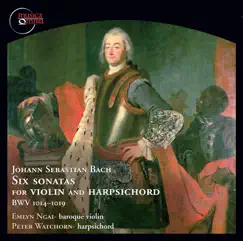 Bach: Six Sonatas for Violin and Harpsichord, BWV 1014-1019 by Emlyn Ngai album reviews, ratings, credits
