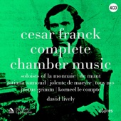 César Franck: Complete Chamber Music artwork