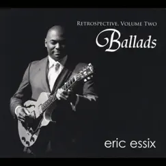 Retrospective, Vol. 2: Ballads by Eric Essix album reviews, ratings, credits