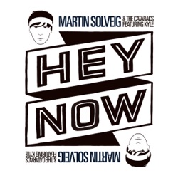 Martin Solveig - Hey Now feat. Kyle