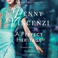 Penny Vincenzi - A Perfect Heritage (Unabridged) artwork