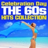 Celebration Day the 60s Hits Collection