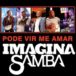 Pode Vir Me Amar (Ao Vivo) - EP - Imaginasamba