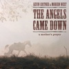 The Angels Came Down - Single