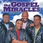 Gospel Miracles & Huey Williams - Hold Out