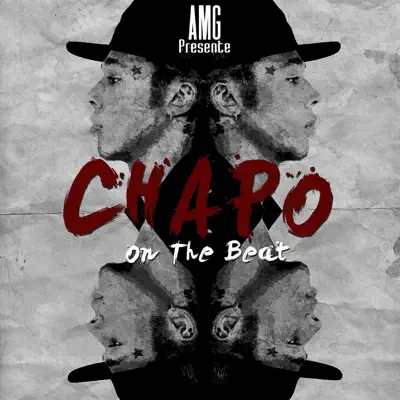 Chapo On the Beat - Chapo