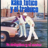 Kako, Totico y el Trabuco - Cabio Silé