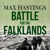 Max Hastings - Battle for the Falklands (Unabridged) artwork