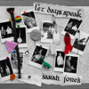 Let Days Speak - Sarah Jones