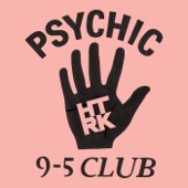 Psychic 9-5 Club artwork