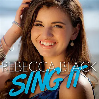 Sing It - Single - Rebecca Black