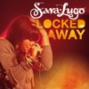 Locked Away (Remixes) - EP