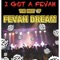 High Kid With a Dream - Fevah Dream lyrics
