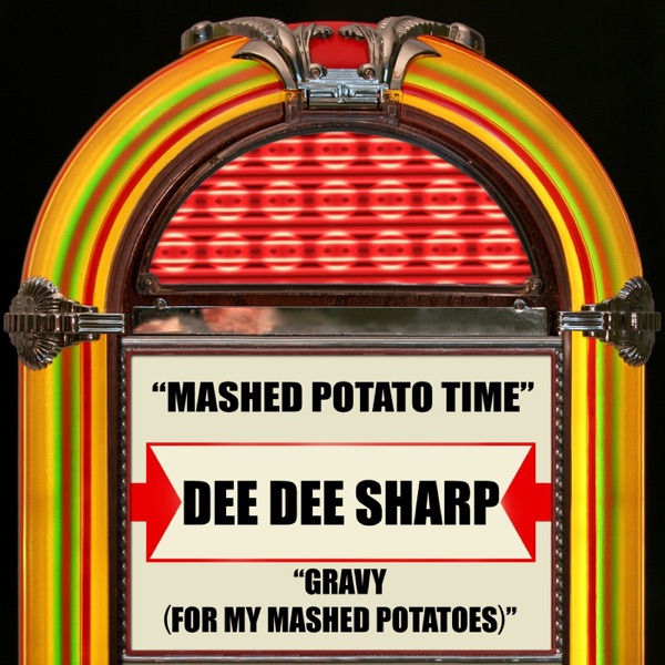 Dee Dee Sharp - Mashed Potato Time