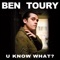 Itd - Ben Toury lyrics