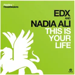 This Is Your Life (Remixes) - EP - Nadia Ali This Is Your Life (Remixes) - EP - Nadia Ali