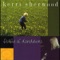 Fistful of Dandelions - Kerri Sherwood lyrics