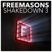 Shakedown 3 (Deluxe Version) - Freemasons