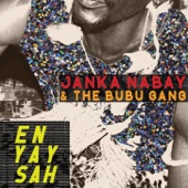 Janka Nabay & the Bubu Gang - Somebody