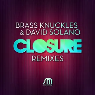 Album herunterladen Brass Knuckles & David Solano - Closure Remixes