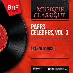 Pages célèbres, vol. 3 (Stereo Version) - Franck Pourcel Pages célèbres, vol. 3 (Stereo Version) - Franck Pourcel