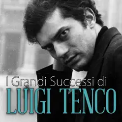 I grandi successi di Luigi Tenco - Luigi Tenco