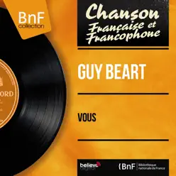 Vous (feat. Freddy Balta et son orchestre) [Mono Version] - Single - Guy Béart