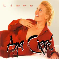 Libre - Ana Cirre