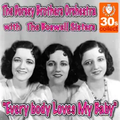 Everybody Loves My Baby - Single - Dorsey Brothers Orchestra Everybody Loves My Baby - Single - Dorsey Brothers Orchestra