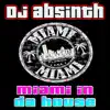 Miami In Da House - Single album lyrics, reviews, download