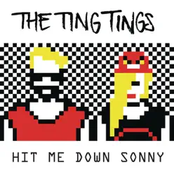 Hit Me Down Sonny - Single - The Ting Tings