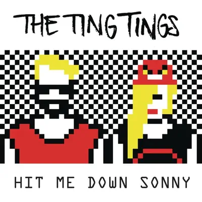 Hit Me Down Sonny - Single - The Ting Tings